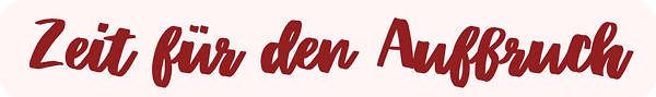 zeit fuer den aufbruch_edited.png
