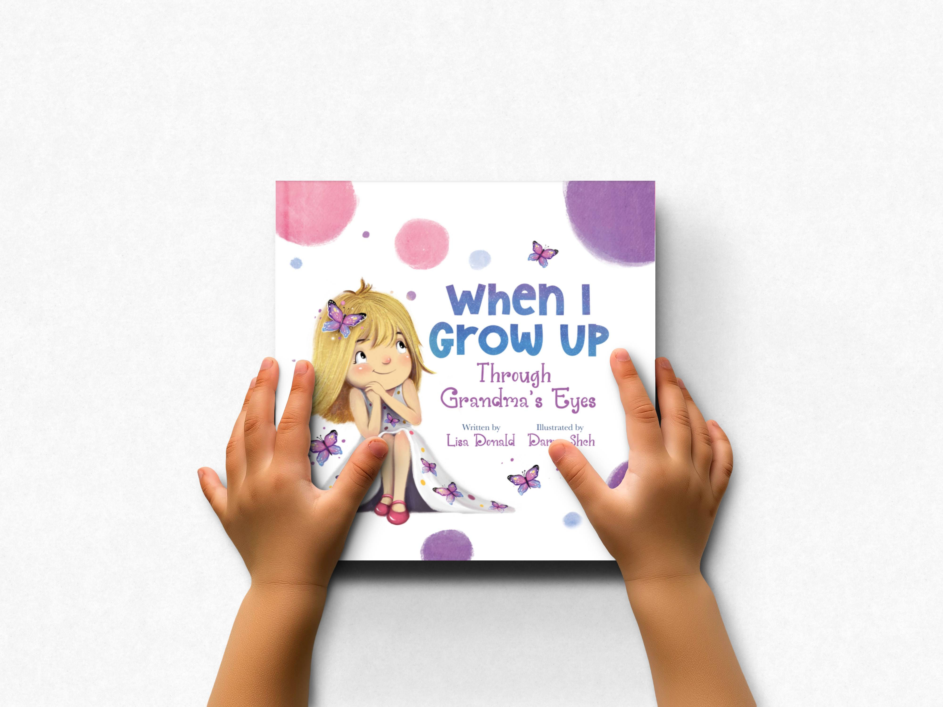 When I Grow Up Through Grandma's Eyes Childrens Picture Story Book Granddaughter