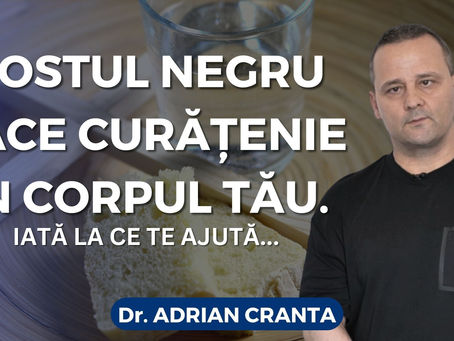 POSTUL NEGRU face curățenie în corpul tău. Iată la ce te ajută...