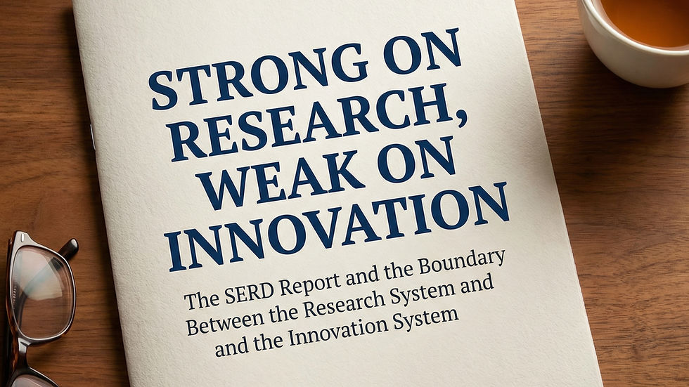Strong on Research, Weak on Innovation: The SERD Report and the Boundary Between the Research System and the Innovation System