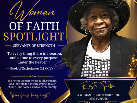 Women of Faith Spotlight: Honoring Easter Tucker