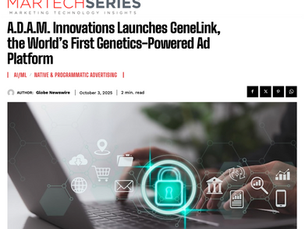 MarTech Series Covers the Launch of GeneLink, the World’s First Genetics-Powered Advertising Platform