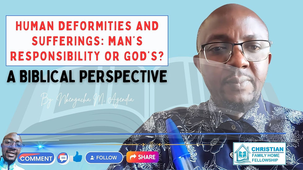 Human Deformities and Sufferings: Man's Responsibility or God's?