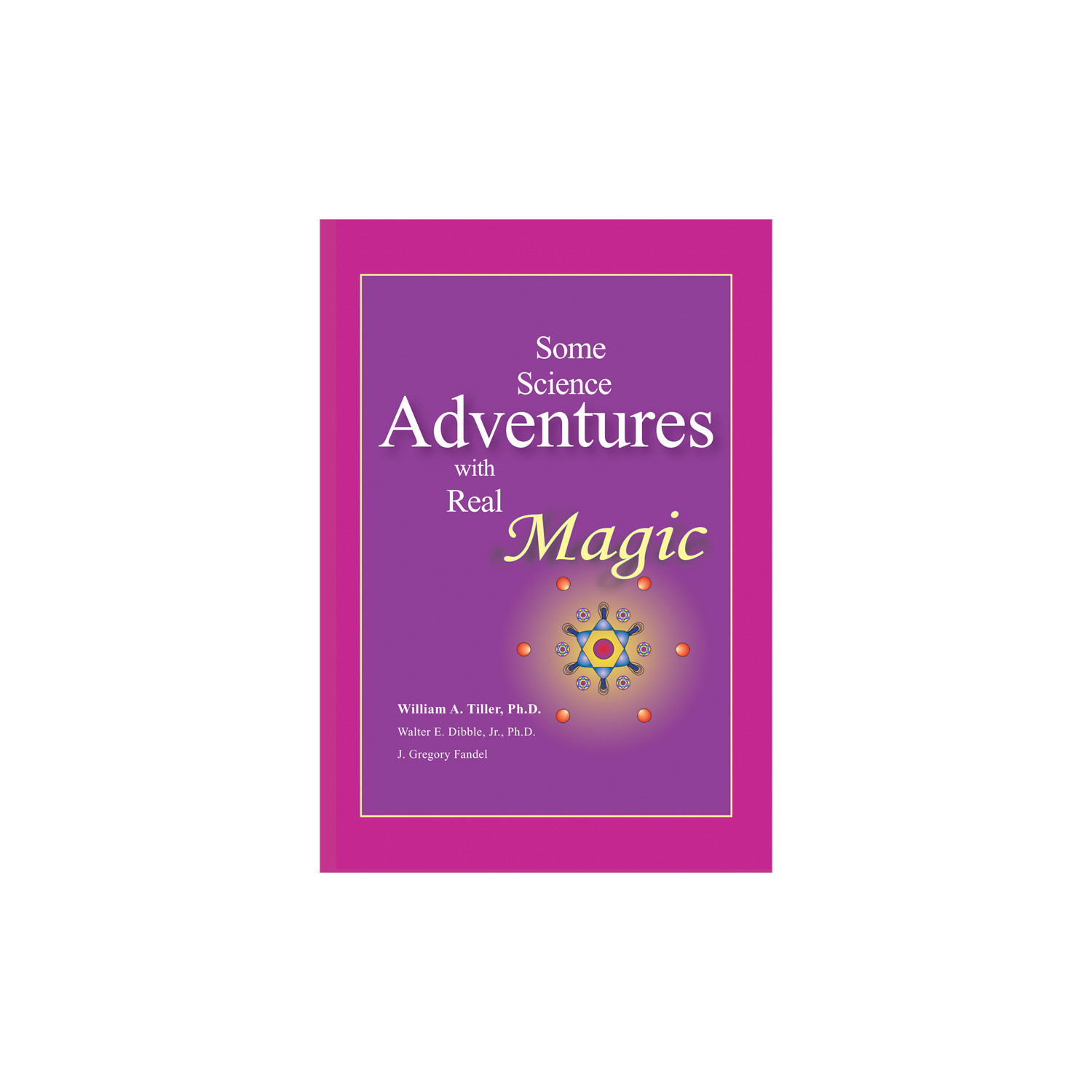 Some Science Adventures with Real Magic