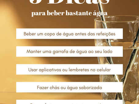 5 Dicas para Beber Mais Água no Dia a Dia