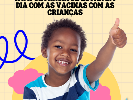 A importância de estar em dia com as vacinas com as crianças