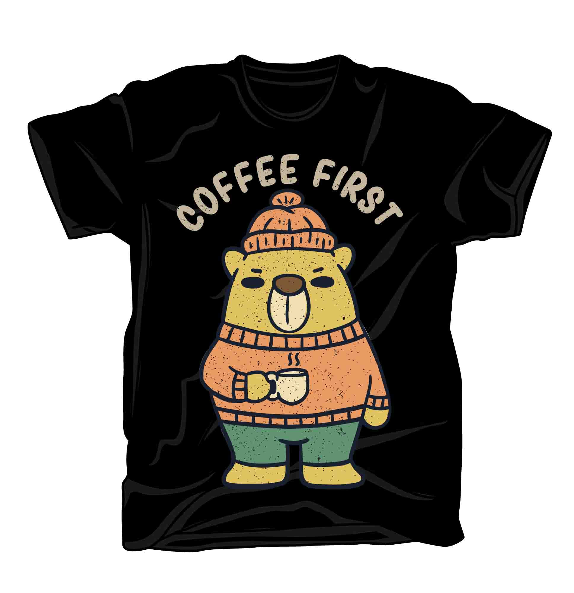 Coffee first typography printed t shirts