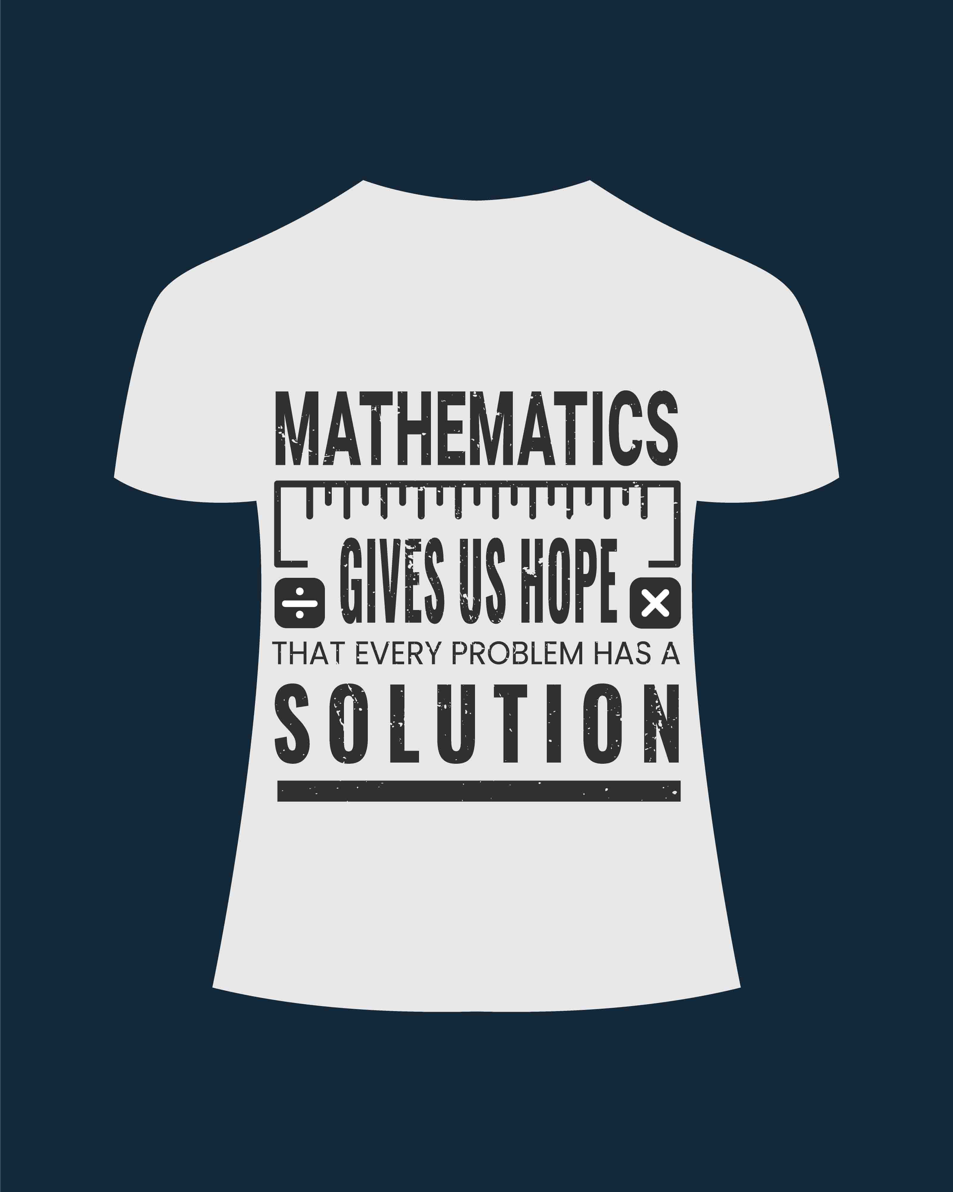 mathematic give us hope solution typography printed t shirts