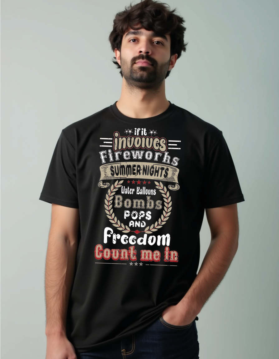 if it involves fireworks summer nights water balloons bombs pops and freedom Tee