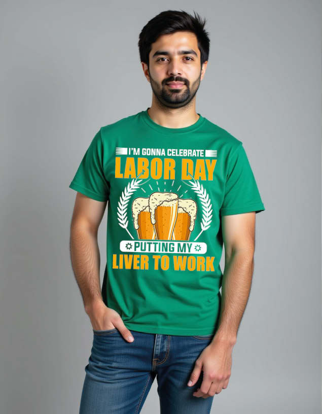 Thumbnail: i'm gonna celebrate labor day putting my liver to work Unisex Printed t shirt