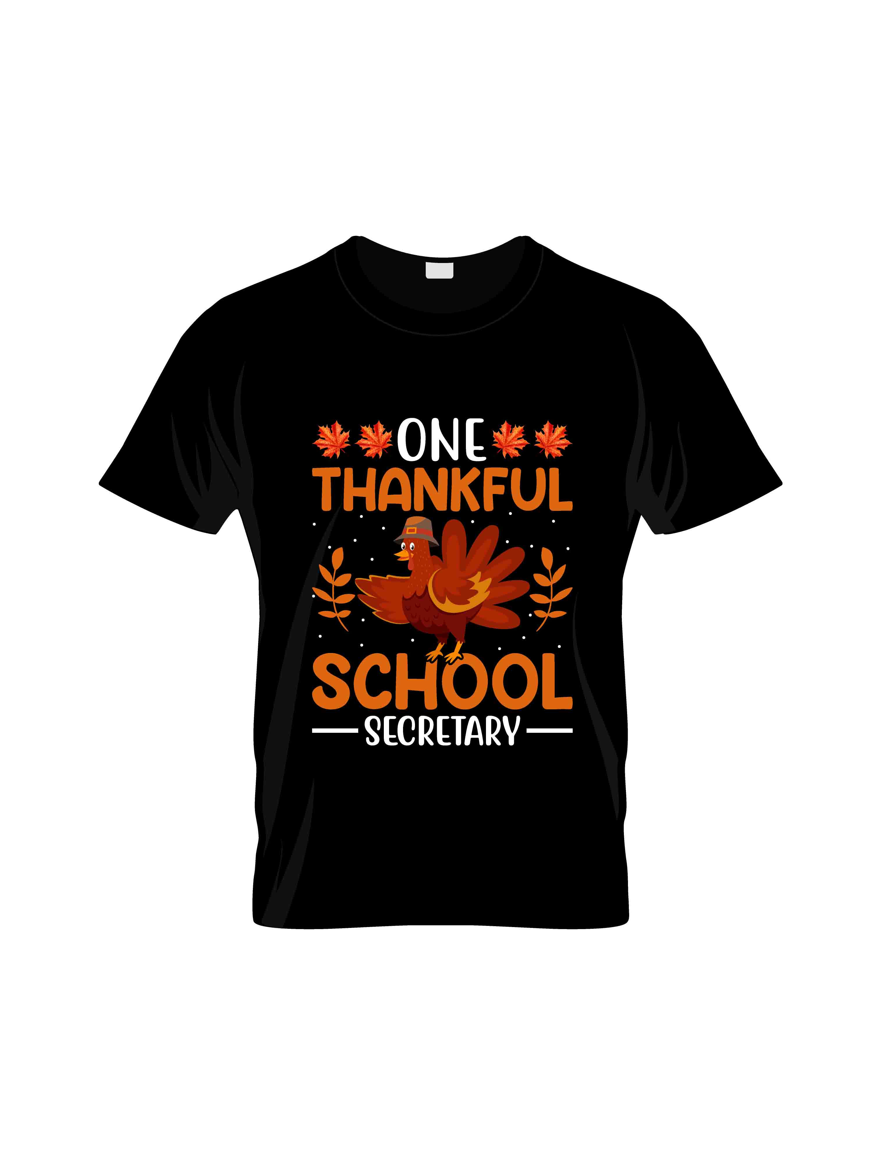 one thankful school secretarytypography printed t shirts