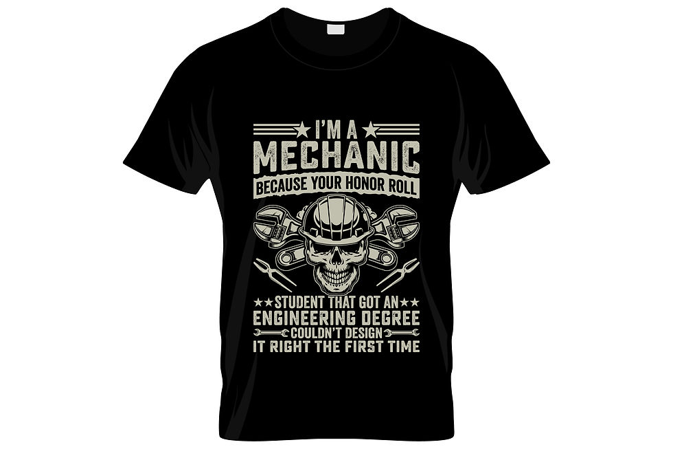 im a mechanic honor rule  engineering degree     graphic printed  t shirt.