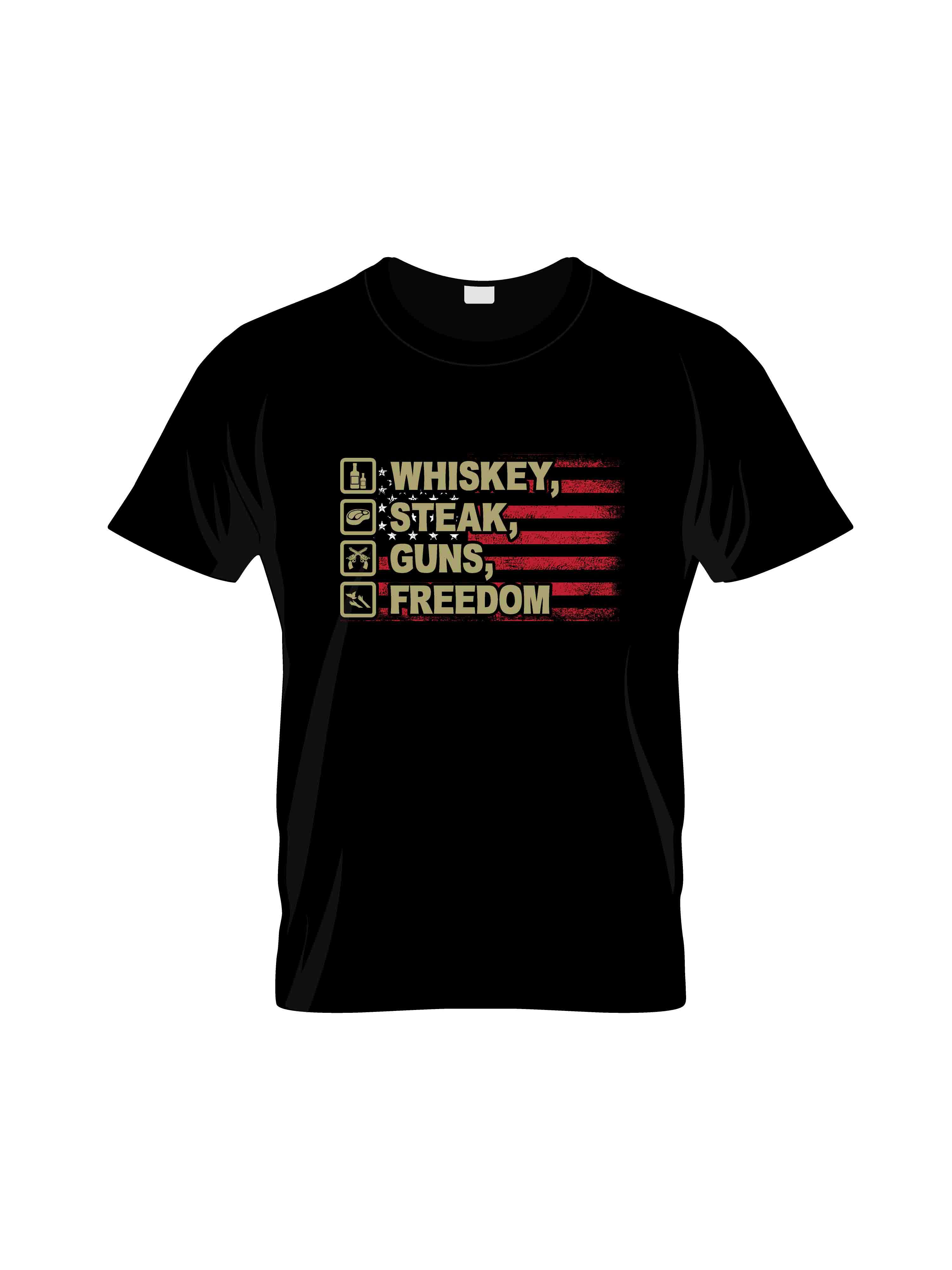 whiskey steak guns freedom typography printed t shirts