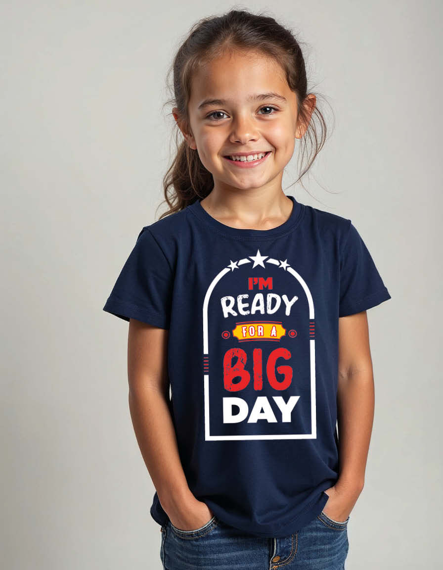 Thumbnail: i'm ready for a big day Unisex Printed Graphic T-Shirt For Mens, Womens & Kids