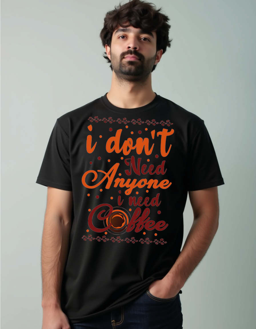 Thumbnail: i don't need anyone i need coffee Premium Unisex Printed Graphic T-Shirt