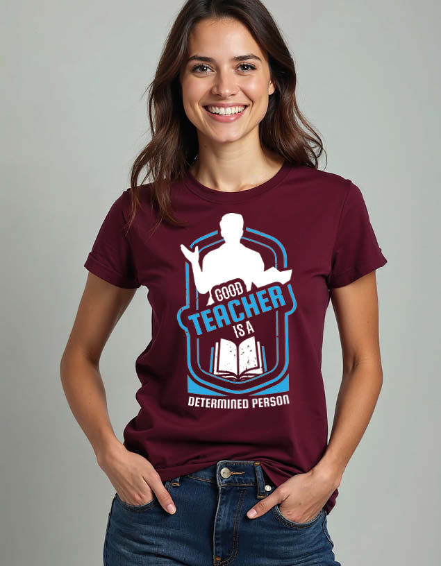 good teacher is a determined person Unisex Printed Graphic T-Shirt
