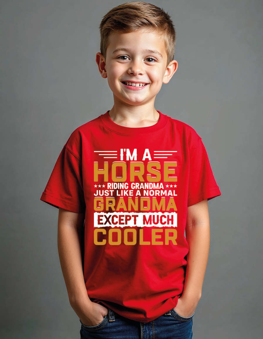 i'm a horse riding grandma just like a normal grandma except much cooler Tees