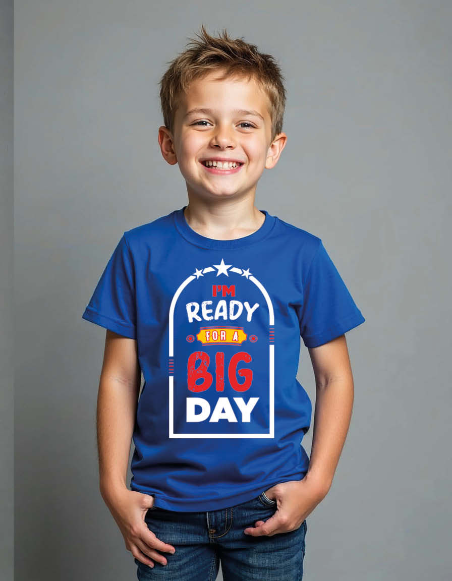 Thumbnail: i'm ready for a big day Unisex Printed Graphic T-Shirt For Mens, Womens & Kids
