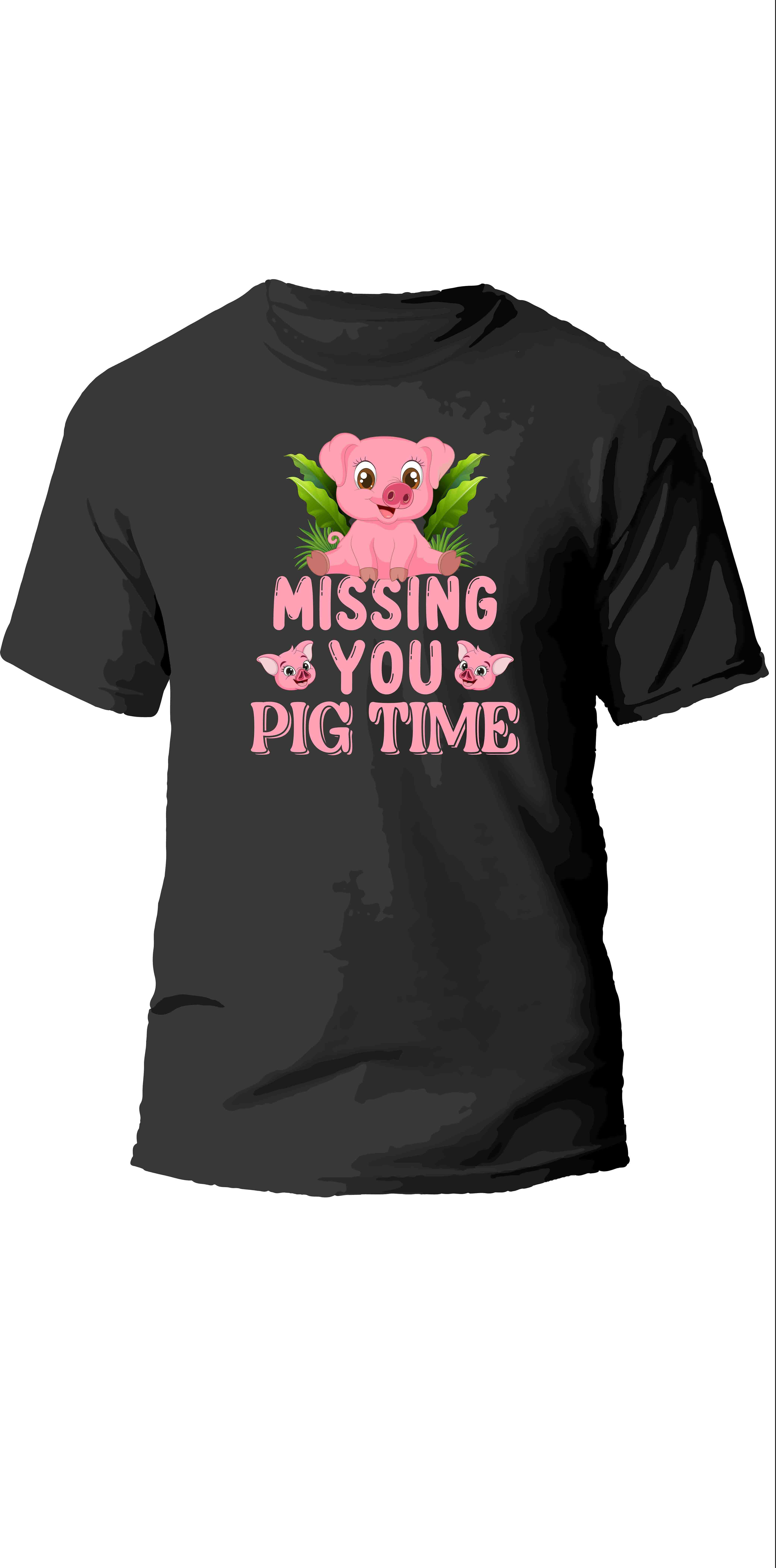missing you pig time typography printed t shirts