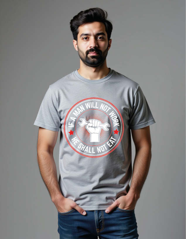 Thumbnail: if a man will not work he shall not eat Unisex Printed Graphic T-Shirt