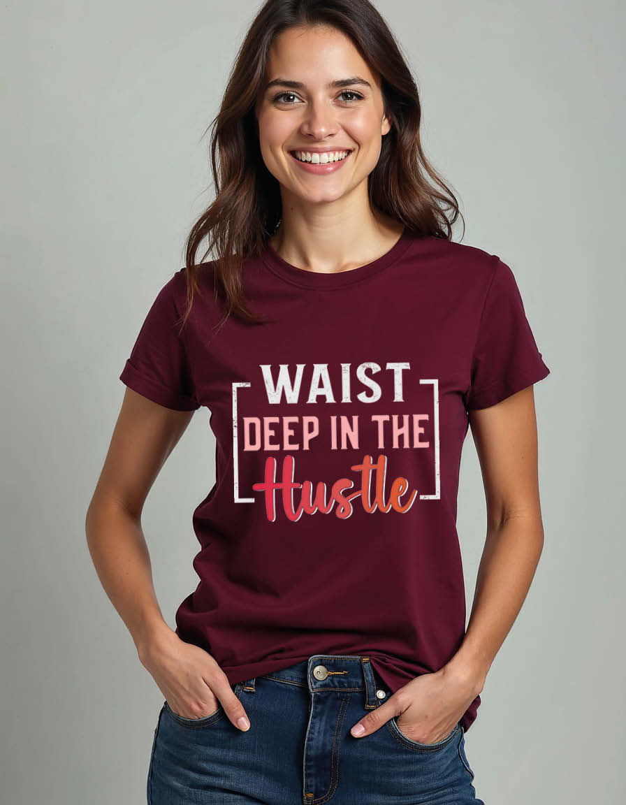 waist deep in the hustle Unisex Printed Graphic T-Shirt For Mens Womens & Kids