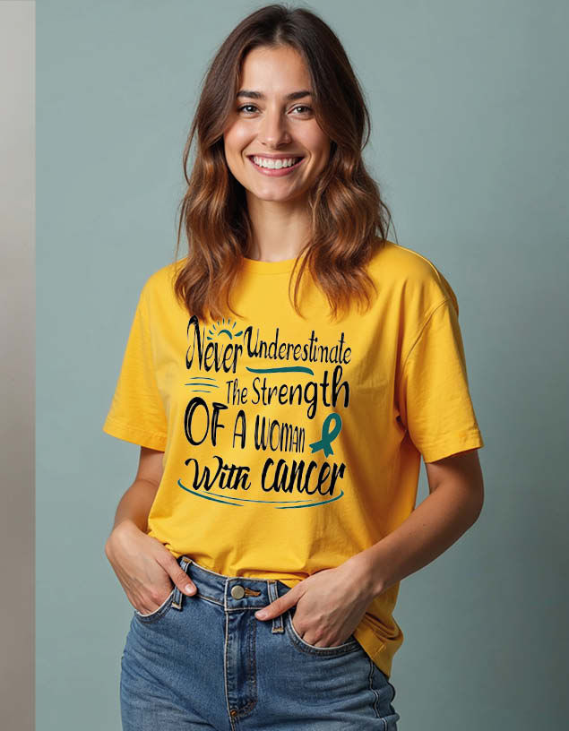 never underestimate the strengh of a women with cancer Unisex Printed T-Shirt