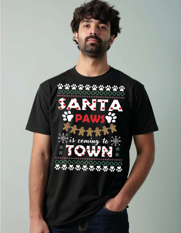 santa paws is coming town Unisex Printed Graphic T-Shirt For Mens, Womens & Kids