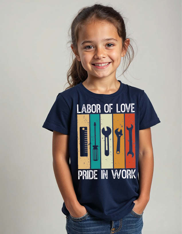 labor of love pride in work Unisex Printed GraphicT-Shirt For Mens Womens & Kids