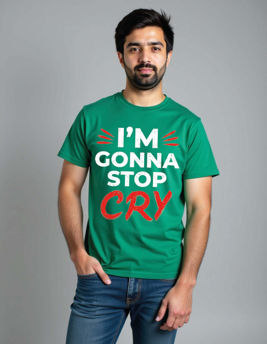 Im conna stop cry Unisex Printed Graphic T-shirt