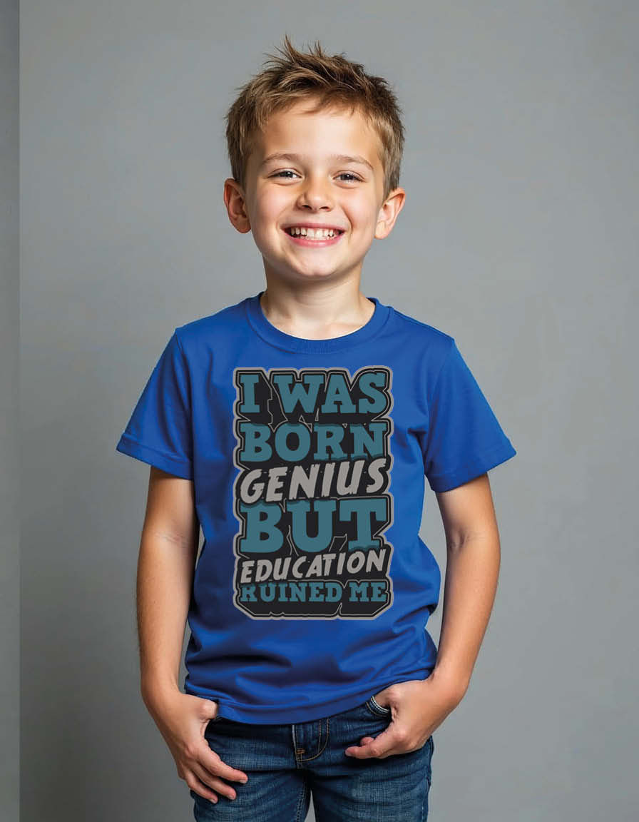 Thumbnail: i was born genius but education ruined me Unisex Printed Graphic T-Shirt