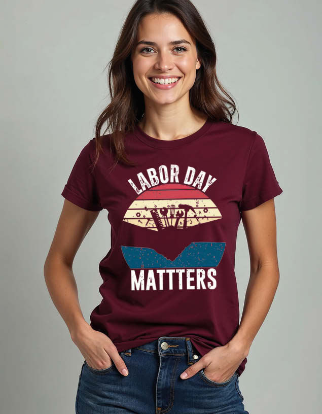 labor day matters Unisex Printed Graphic T-Shirt For Mens Womens & Kids