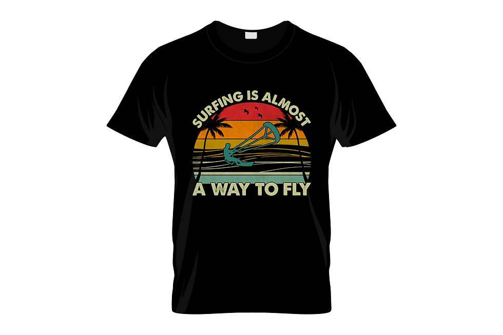 surfing is almost a way to fly typography printed t shirts