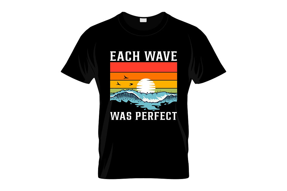 each wave was perfect typography printed t shirts