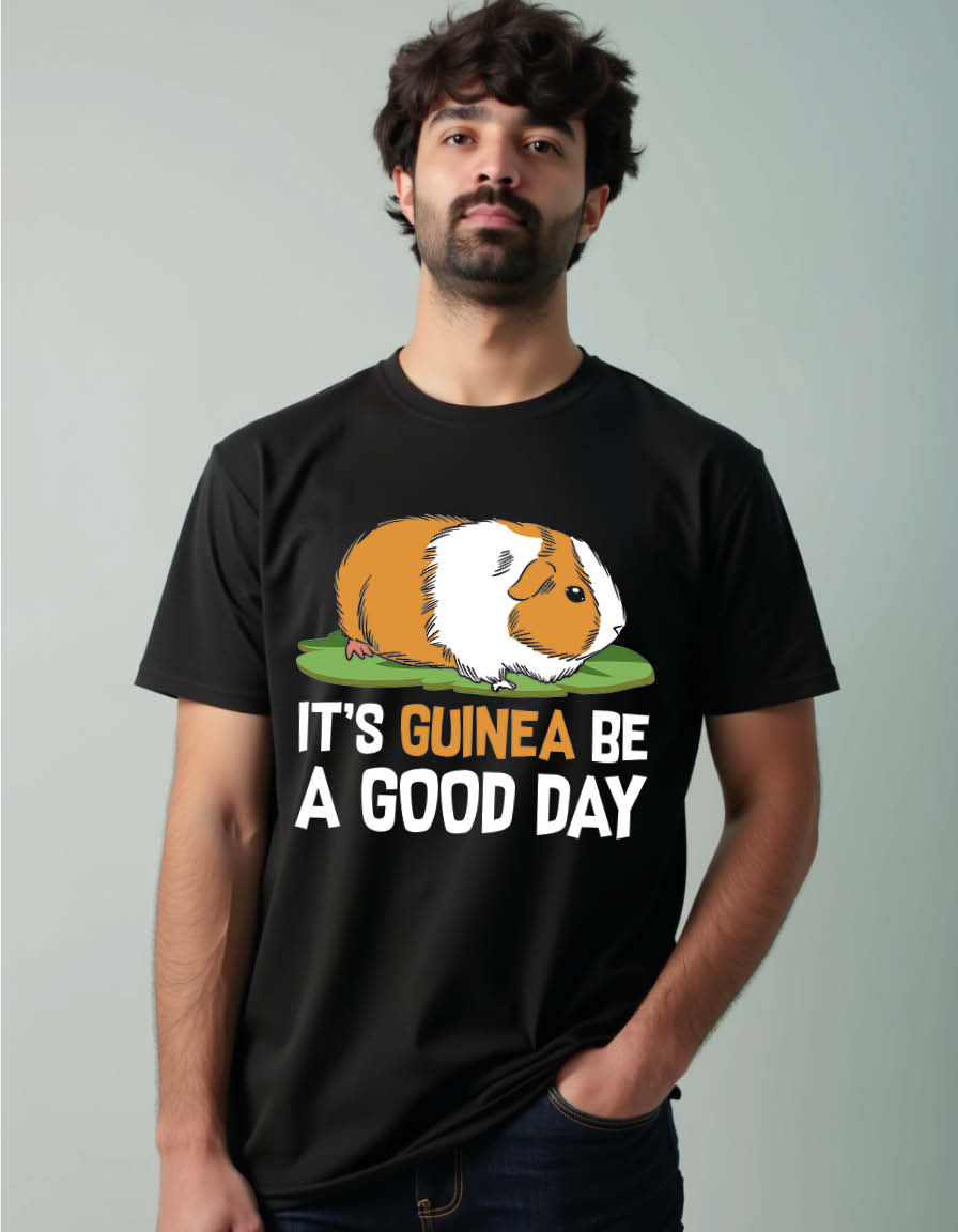 Thumbnail: it's guinea be a good day Unisex Printed Graphic T-Shirt for Mens,Womens & Kids