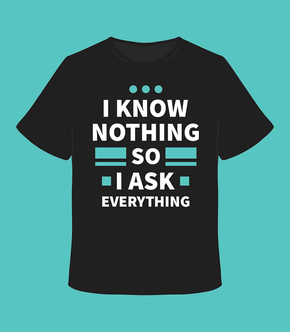 Thumbnail: I know nothing s  i ask everything modern typography t shirt design.