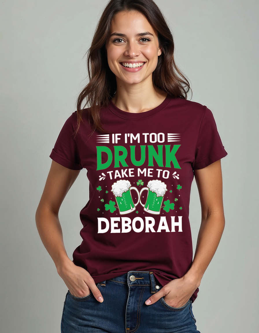 Thumbnail: if i'm too drunk take me to deboarh Unisex Printed Graphic T-Shirt