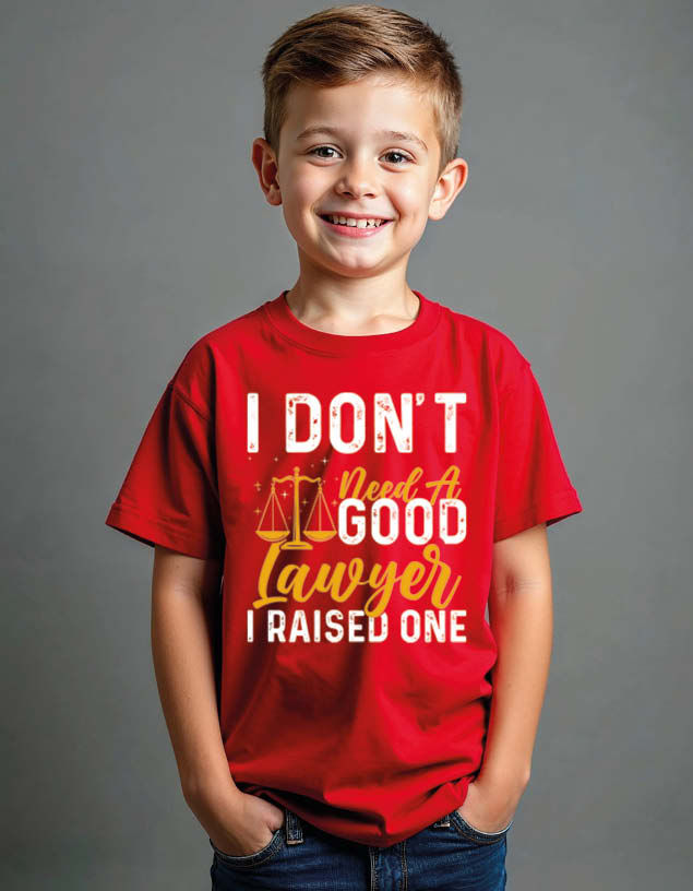 Thumbnail: i don't need a good lawyer i raised one Unisex Printed Graphic T-Shirt