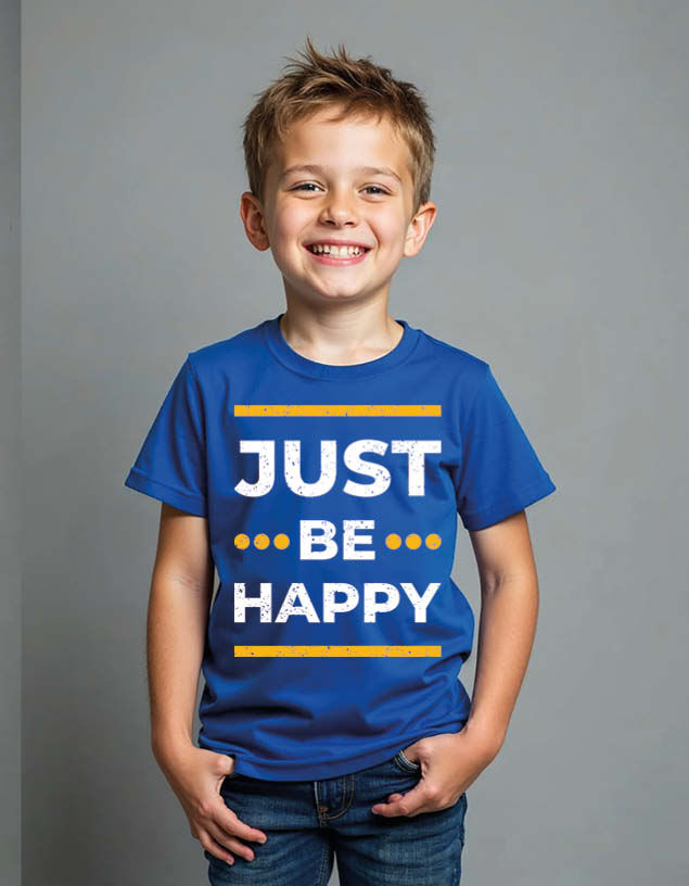 just be happy Unisex Printed Graphic T-Shirt For Mens Womens & Kids