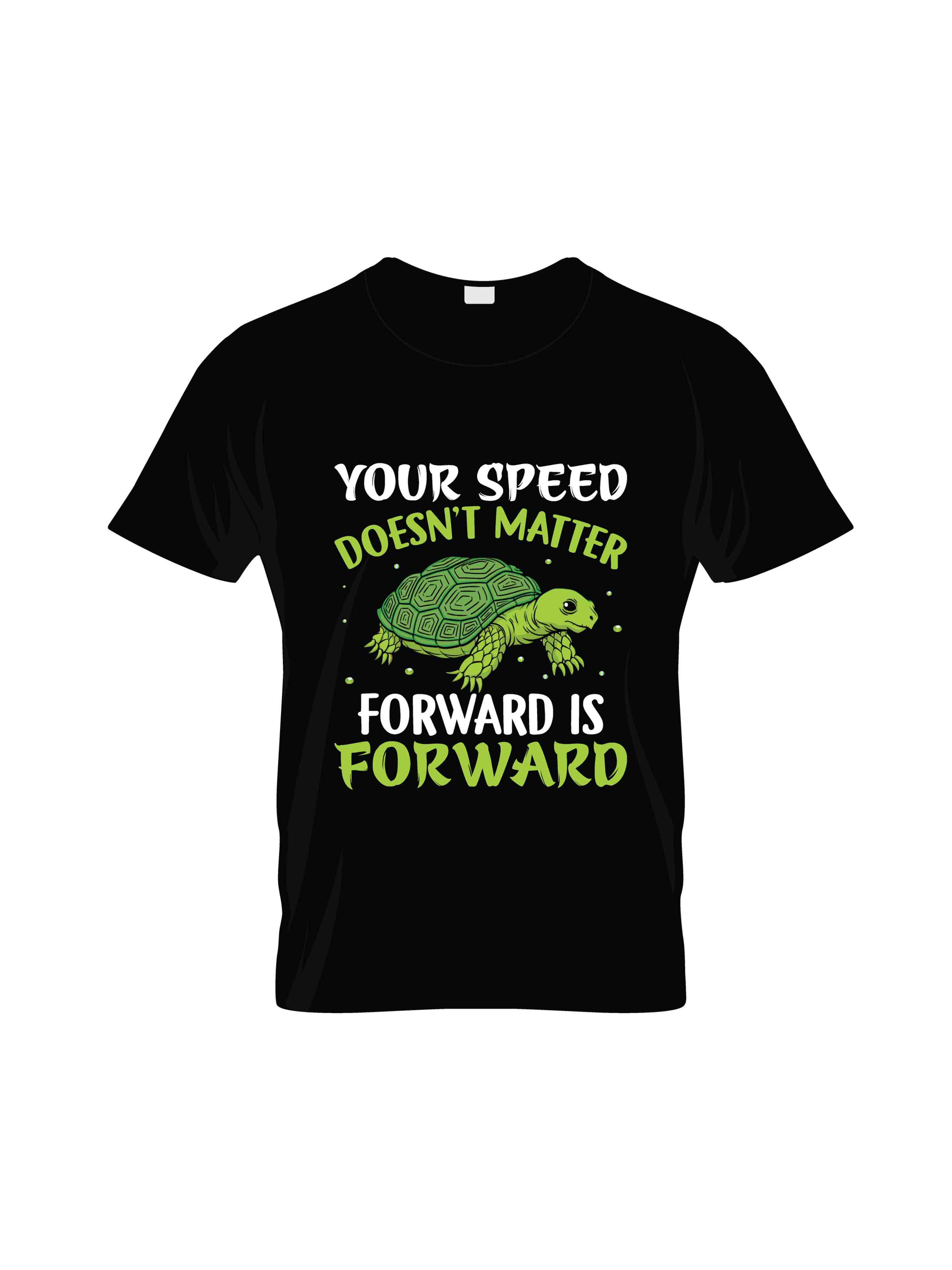 your speed doesnt matter forward typography printed t shirts