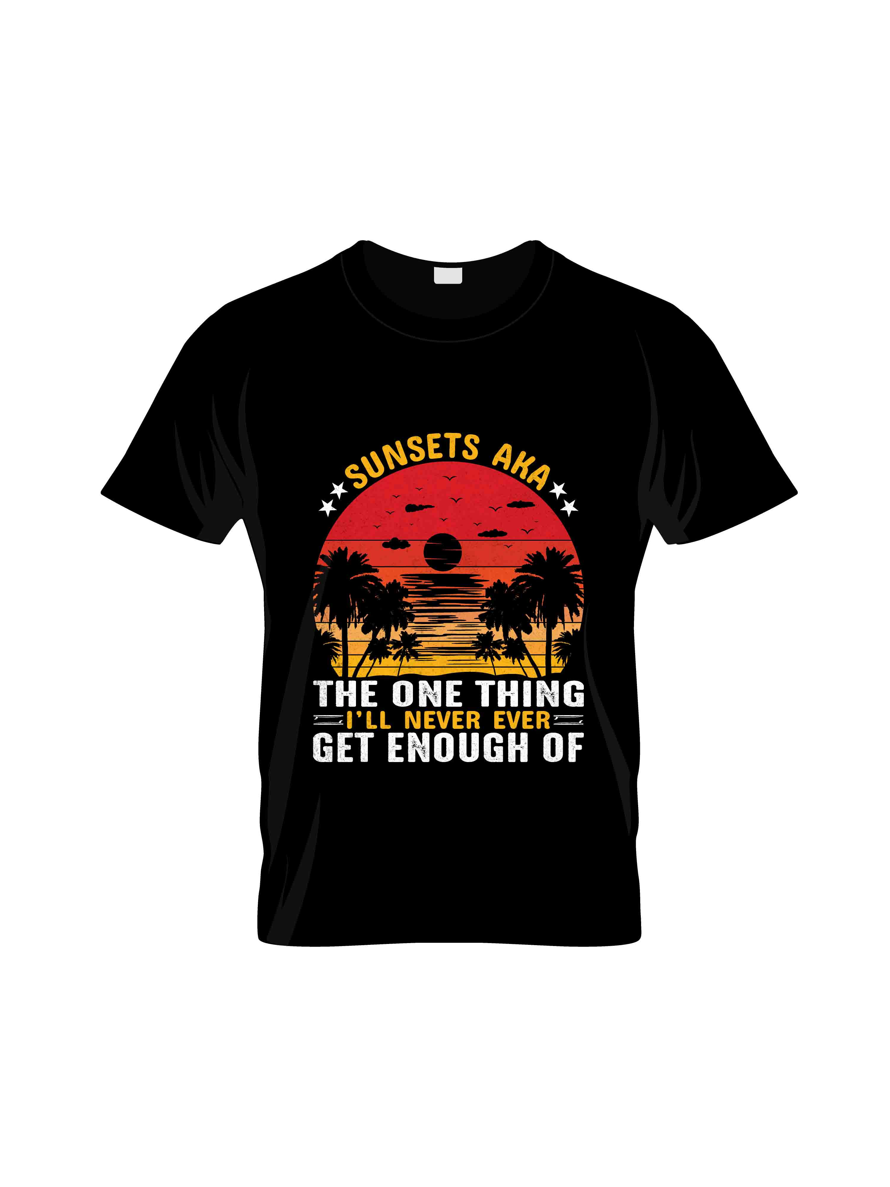 sunsets aka the one thing get enough of typography printed t shirts