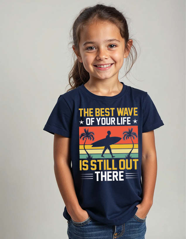 the best wave of yor life is still out there Unisex Printed Graphic T-Shirt