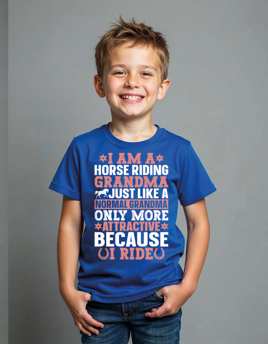 i am a horse riding grandma just like a normal grandma only more attractive Tees
