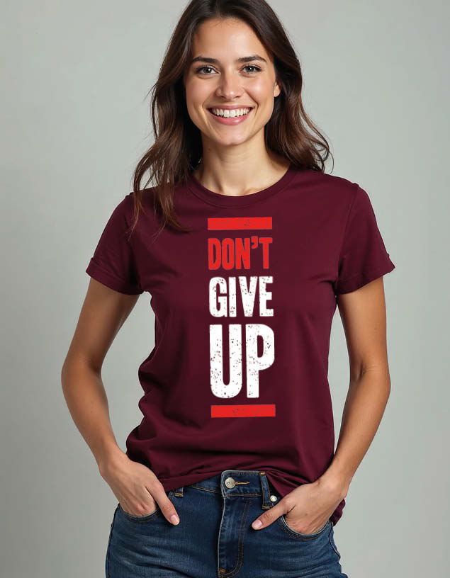 don't give up Stylish Unisex Printed Graphic T-Shirt For Mens Womens & Kids