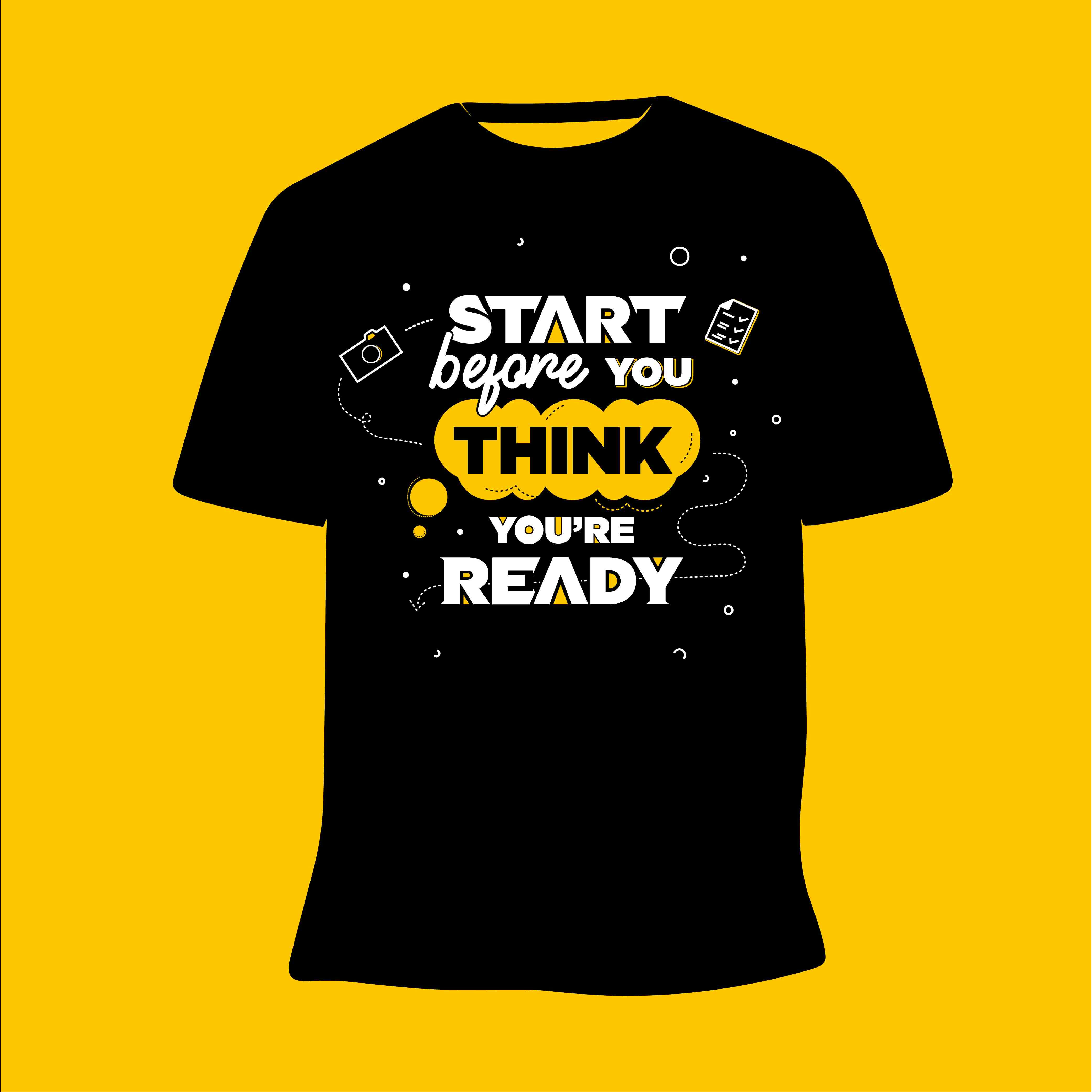 start before you think youre ready typography printed t shirts