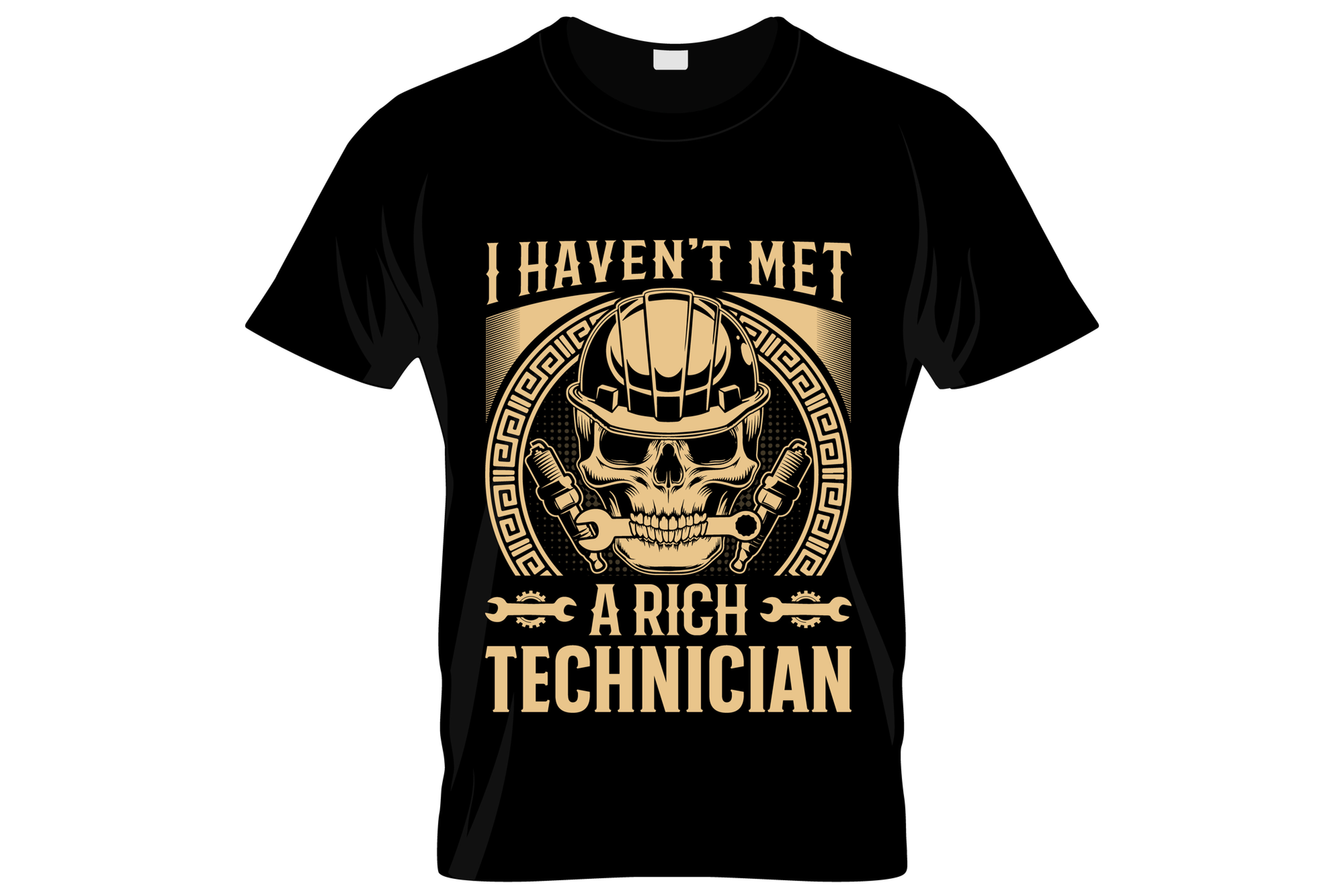 i have'nt met a rich technician typography printed t shirts