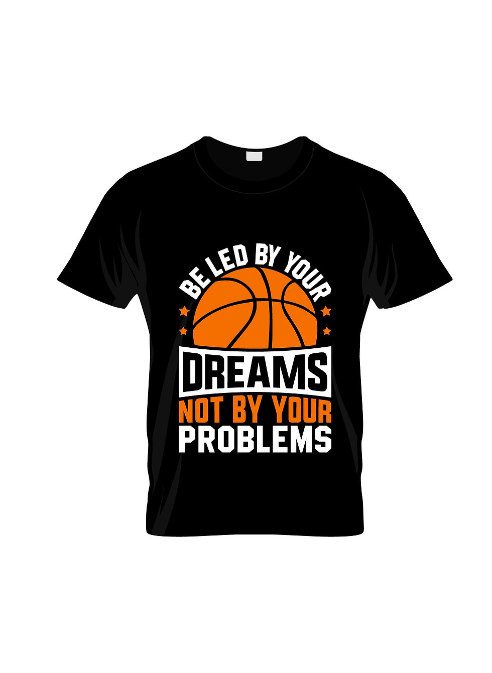 beled by your dreams not by your problems typography printed t shirts
