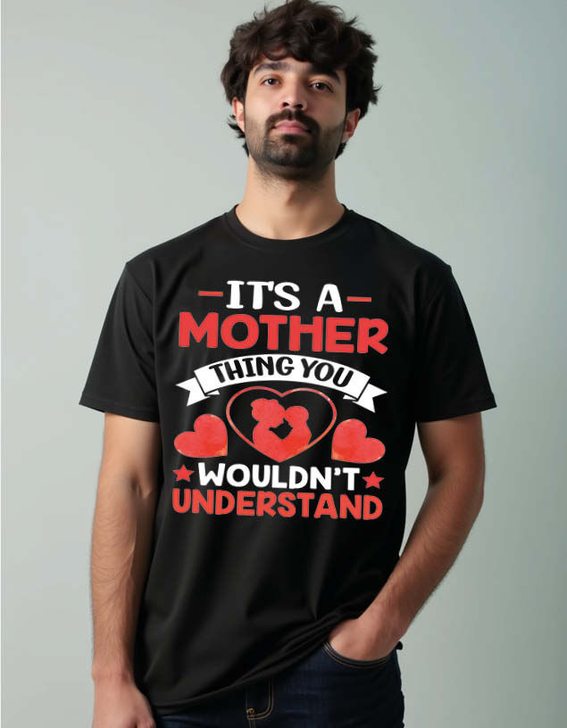 Its a mother thing you wouldnt understand Unisex Printed Graphic T-Shirt