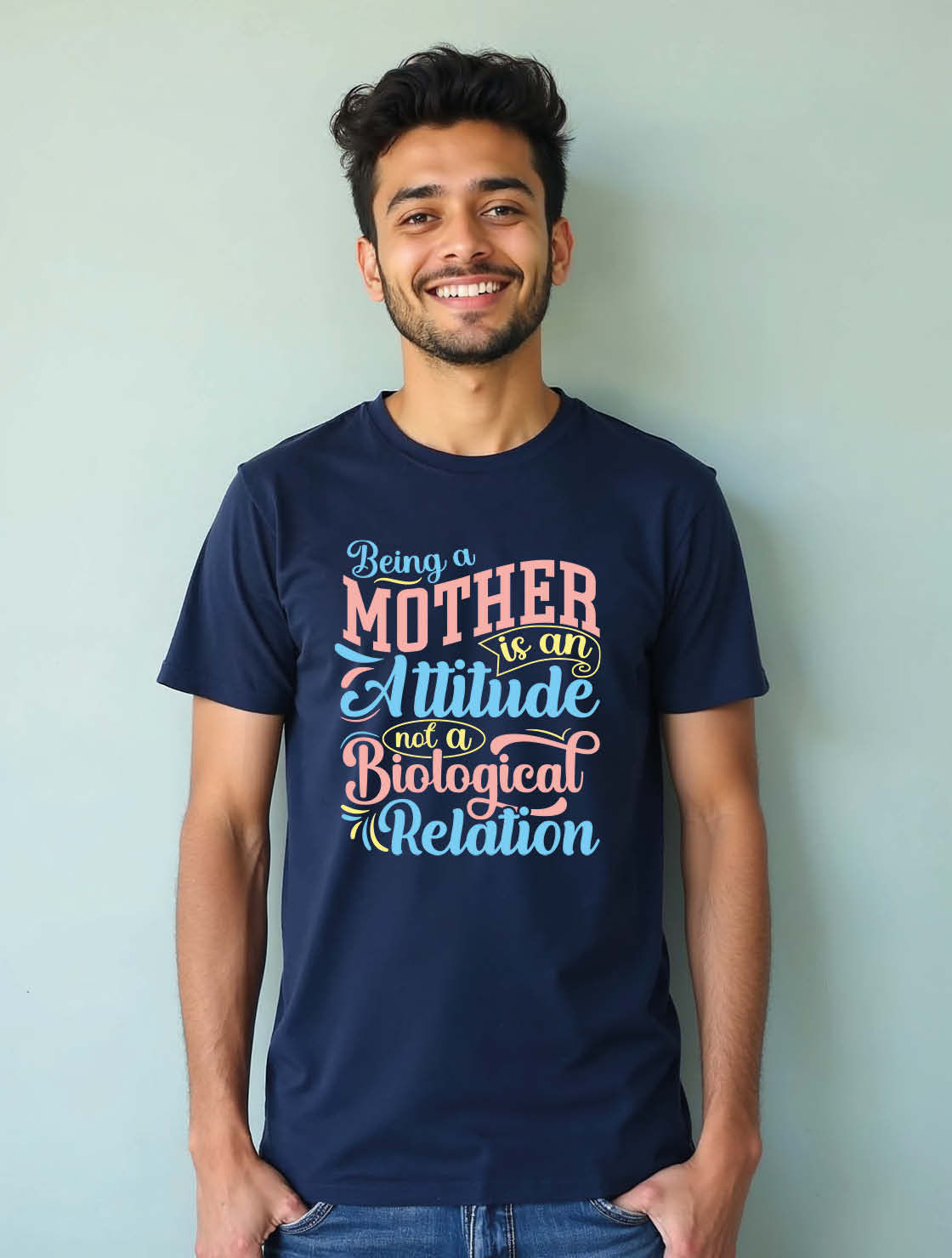 being a mother is an attitude not a biological relation Unisex Printed t shirt