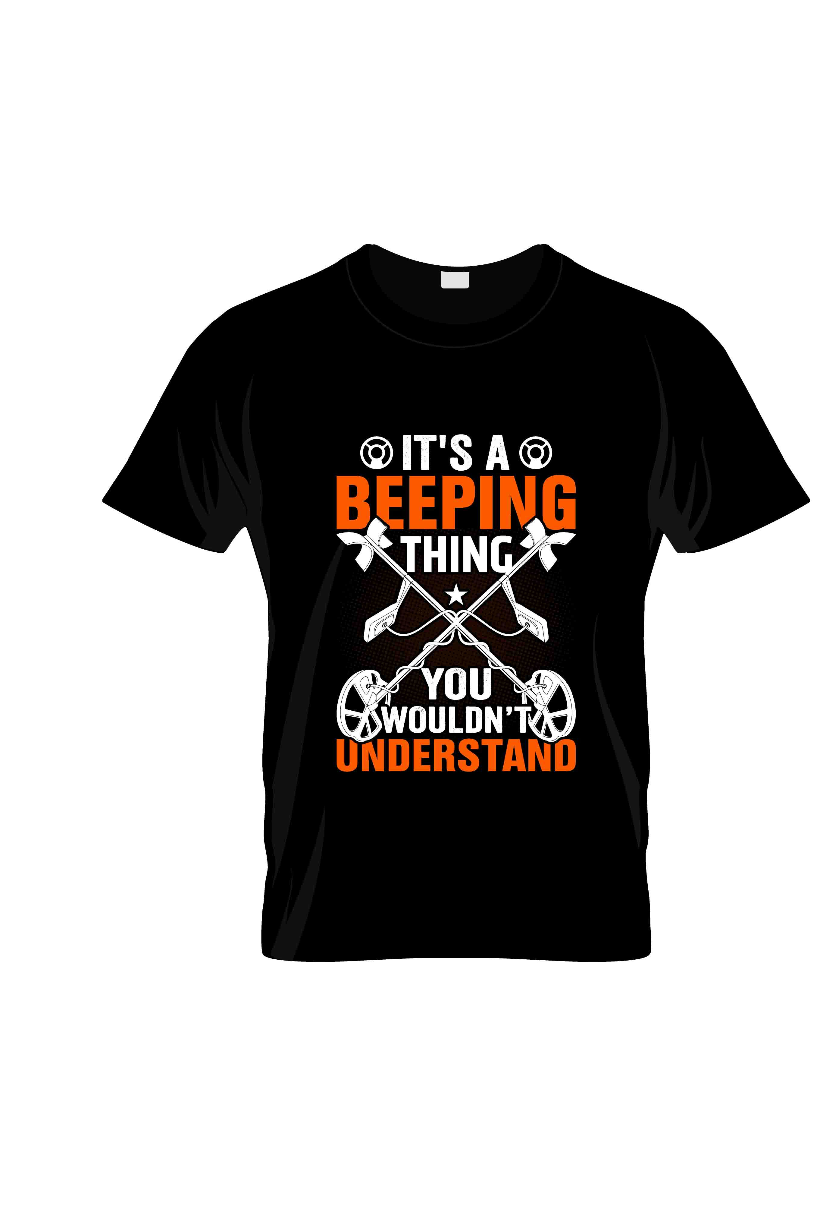 its a beeping thing you would not understand typography printed t shirts