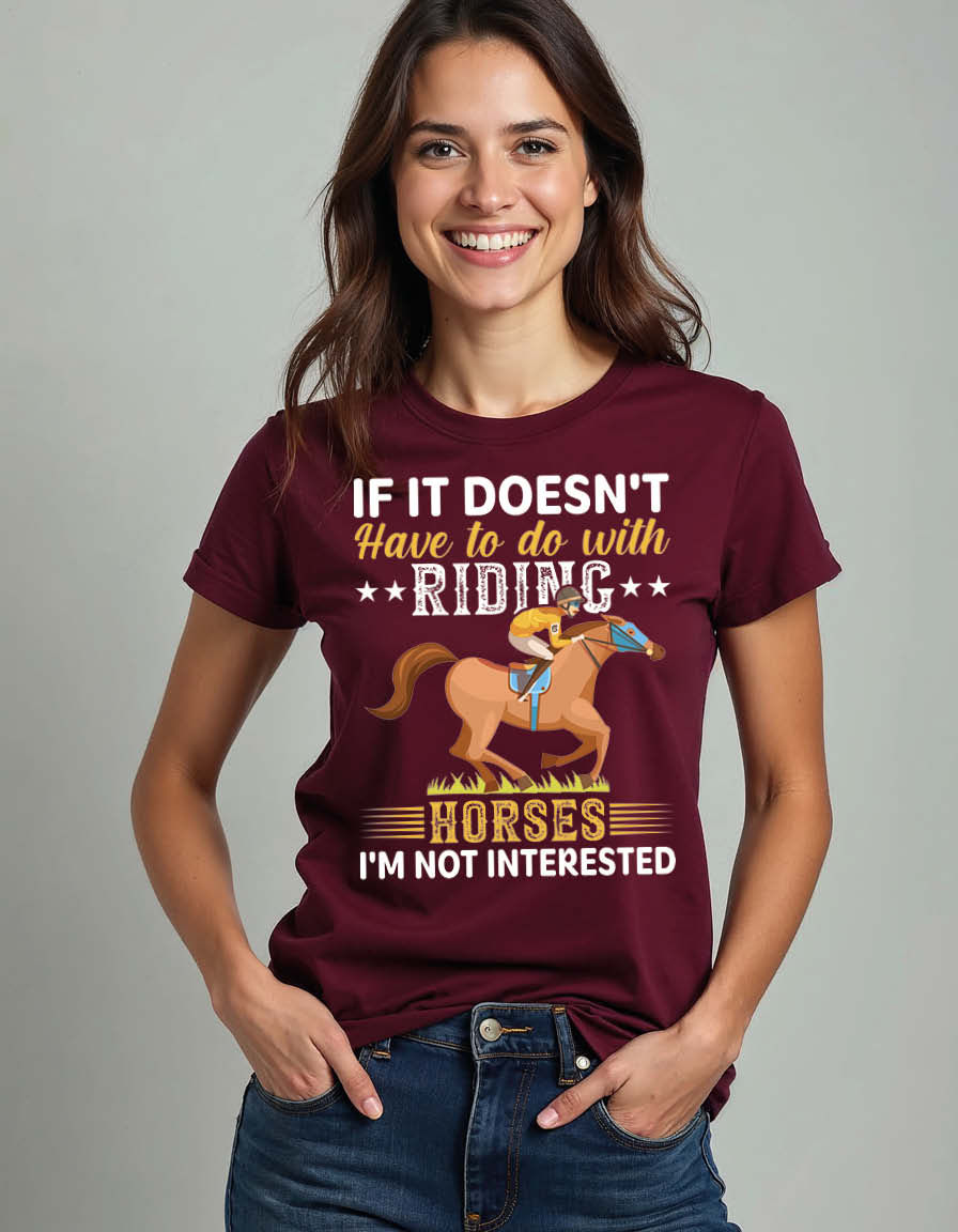 Thumbnail: if it doesn't have to do with riding horses i'm not interested Unisex T-Shirt